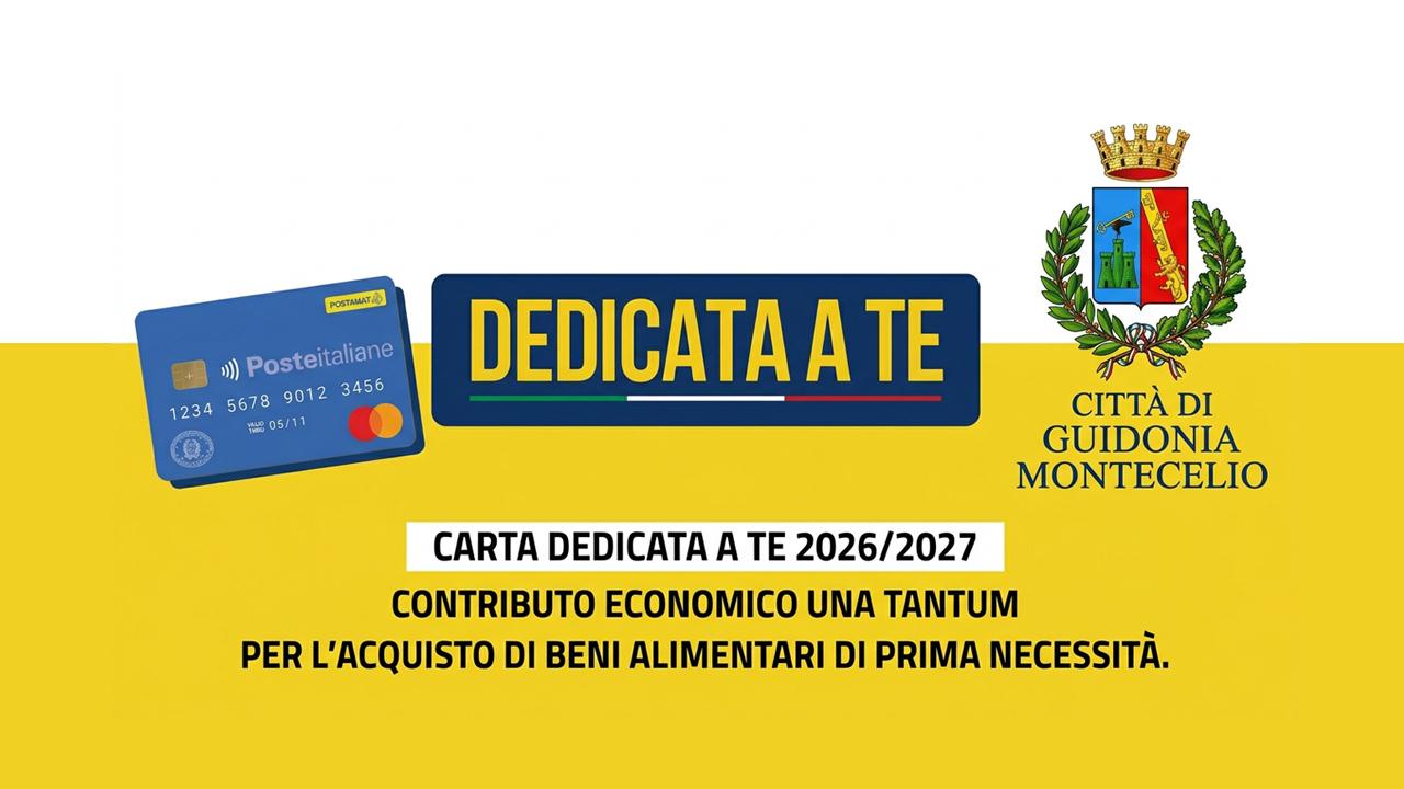 Immagine di una carta di credito accanto allo stemma della Città di Guidonia Montecelio, con la dicitura: «Carta dedicata a te 2026/2027 – Contributo economico una tantum per l’acquisto di beni alimentari di prima necessità».